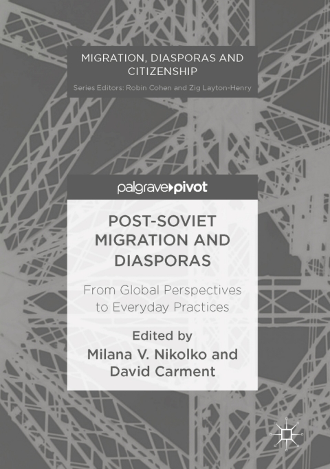 Cover image for book Post-Soviet Migration and Diasporas