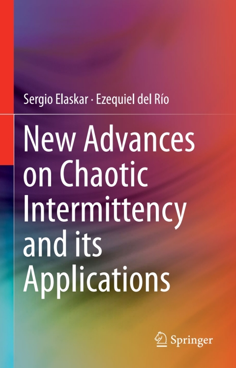 Cover image for book New Advances on Chaotic Intermittency and its Applications