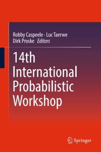 صورة الغلاف: 14th International Probabilistic Workshop 9783319478852