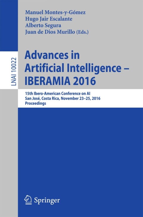 Cover image for book Advances in Artificial Intelligence - IBERAMIA 2016