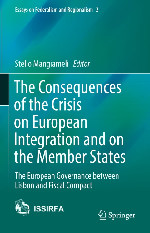 Cover image for book The Consequences of the Crisis on European Integration and on the Member States