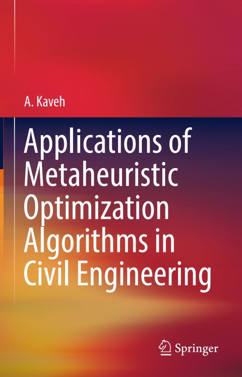Cover image for book Applications of Metaheuristic Optimization Algorithms in Civil Engineering