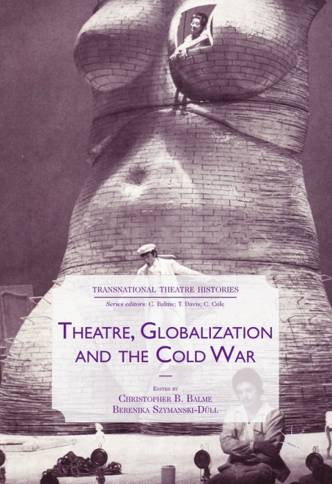 Cover image for book Theatre, Globalization and the Cold War