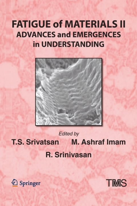 Fatigue of Materials II 