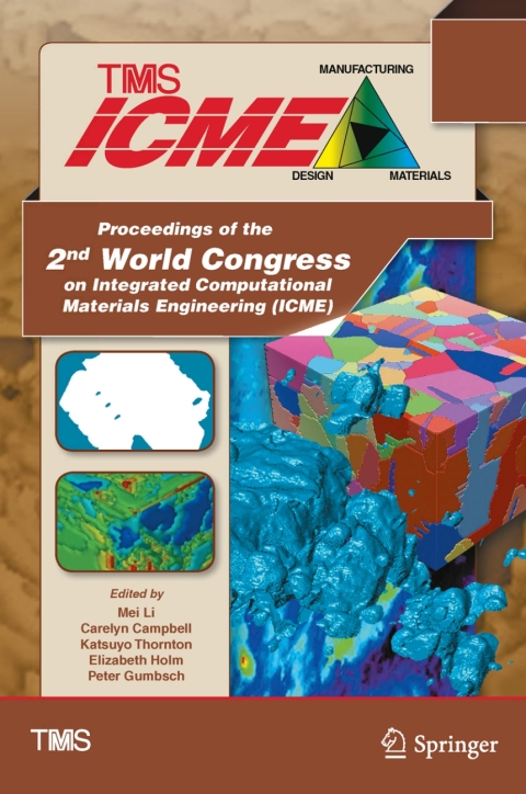 Proceedings of the 2nd World Congress on Integrated Computational Materials Engineering (ICME) 