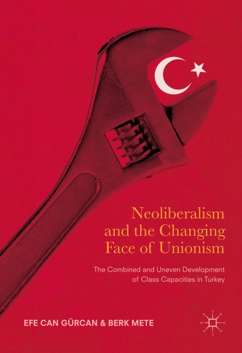 Cover image for book Neoliberalism and the Changing Face of Unionism