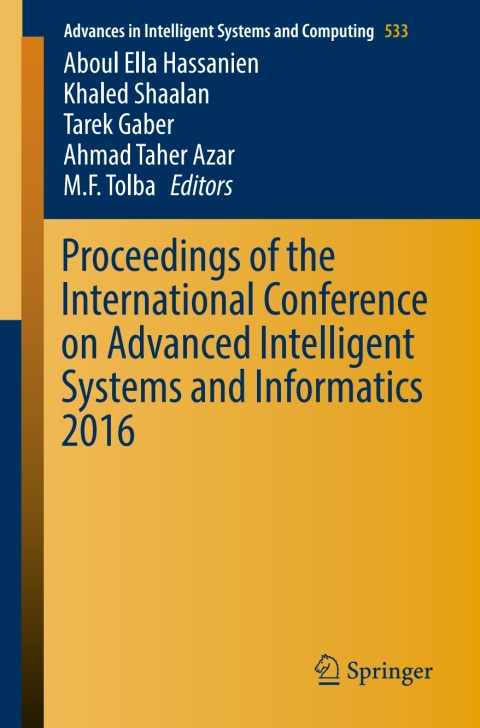 Cover image for book Proceedings of the International Conference on Advanced Intelligent Systems and Informatics 2016