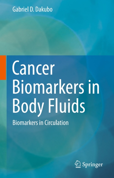 Cover image for book Cancer Biomarkers in Body Fluids