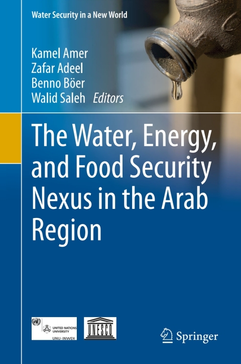 Cover image for book The Water, Energy, and Food Security Nexus in the Arab Region