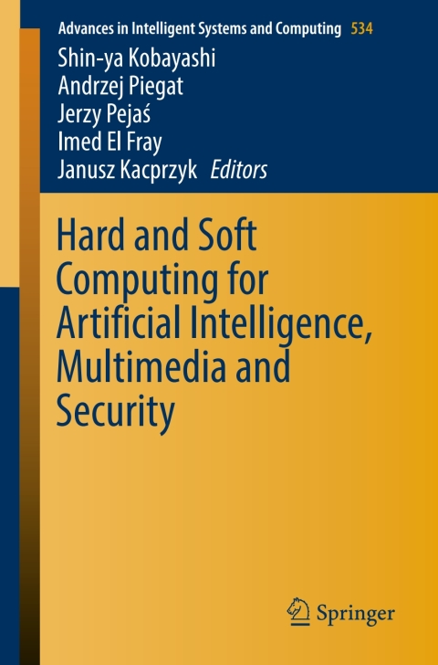 Cover image for book Hard and Soft Computing for Artificial Intelligence, Multimedia and Security