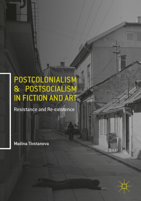 Cover image for book Postcolonialism and Postsocialism in Fiction and Art