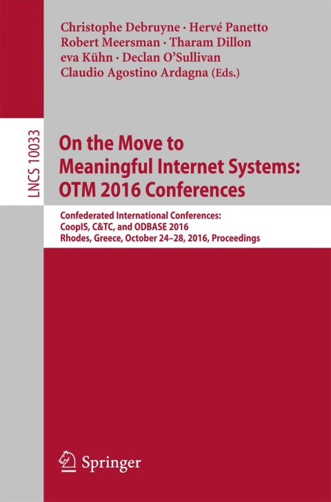 Cover image for book On the Move to Meaningful Internet Systems: OTM 2016 Conferences
