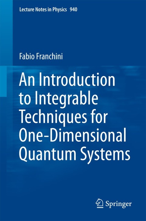 Cover image for book An Introduction to Integrable Techniques for One-Dimensional Quantum Systems