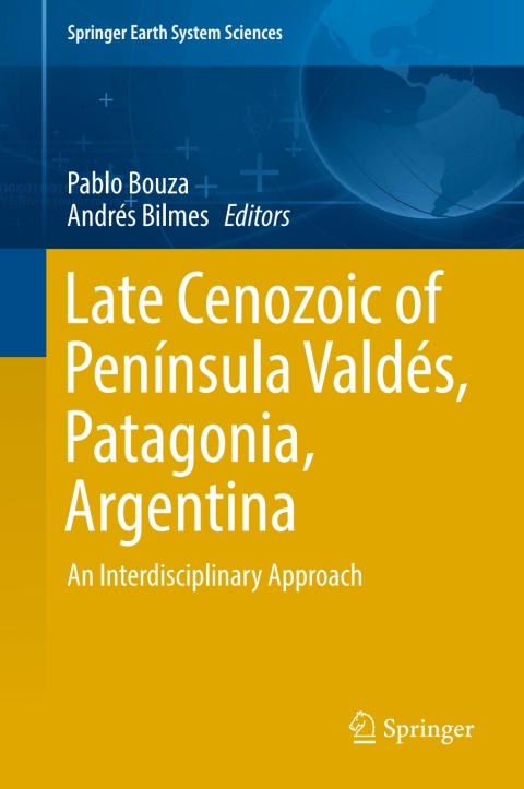 Cover image for book Late Cenozoic of Península Valdés, Patagonia, Argentina