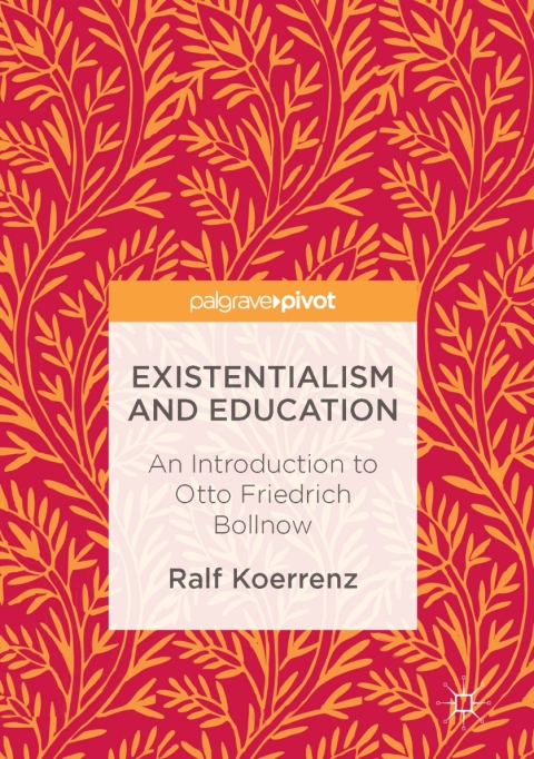 Existentialism and Education 