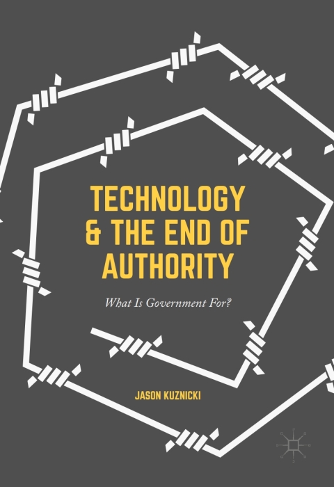 Cover image for book Technology and the End of Authority