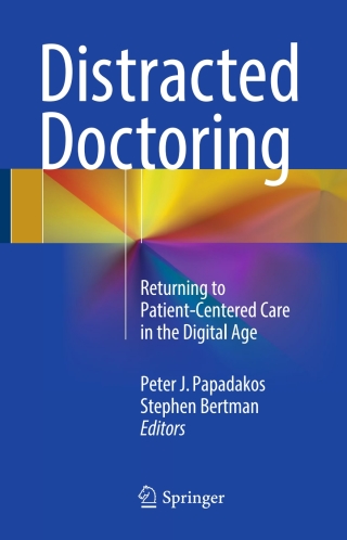 Distracted Doctoring