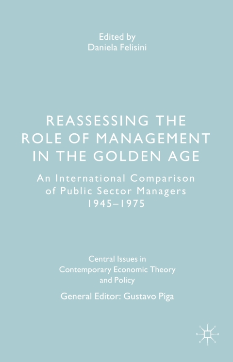 Cover image for book Reassessing the Role of Management in the Golden Age