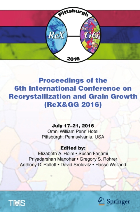 Cover image for book Proceedings of the 6th International Conference on Recrystallization and Grain Growth (ReX&GG 2016)