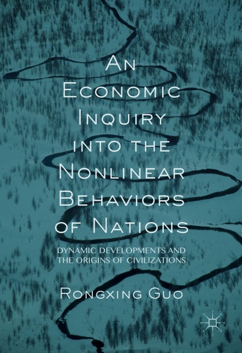 Cover image for book An Economic Inquiry into the Nonlinear Behaviors of Nations