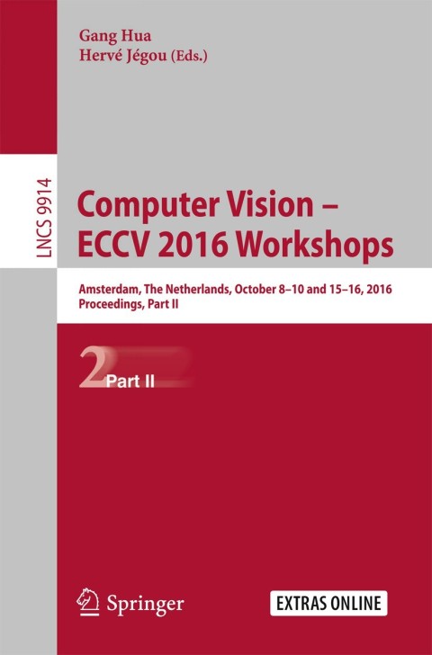 Cover image for book Computer Vision – ECCV 2016 Workshops