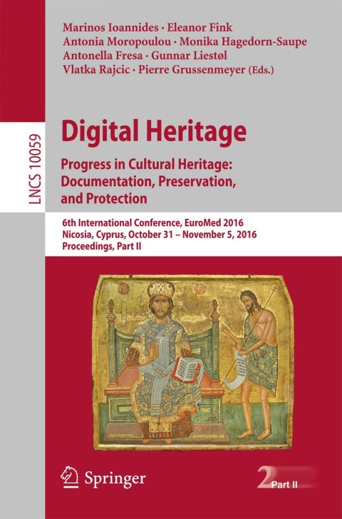 Cover image for book Digital Heritage. Progress in Cultural Heritage: Documentation, Preservation, and Protection