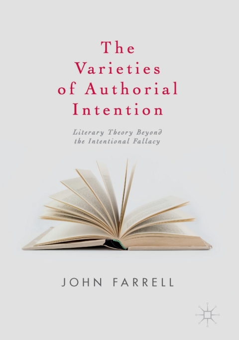 Cover image for book The Varieties of Authorial Intention