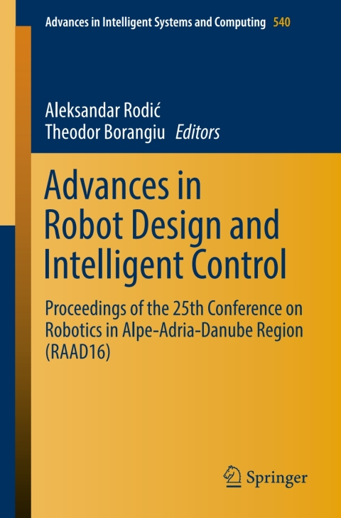 Cover image for book Advances in Robot Design and Intelligent Control