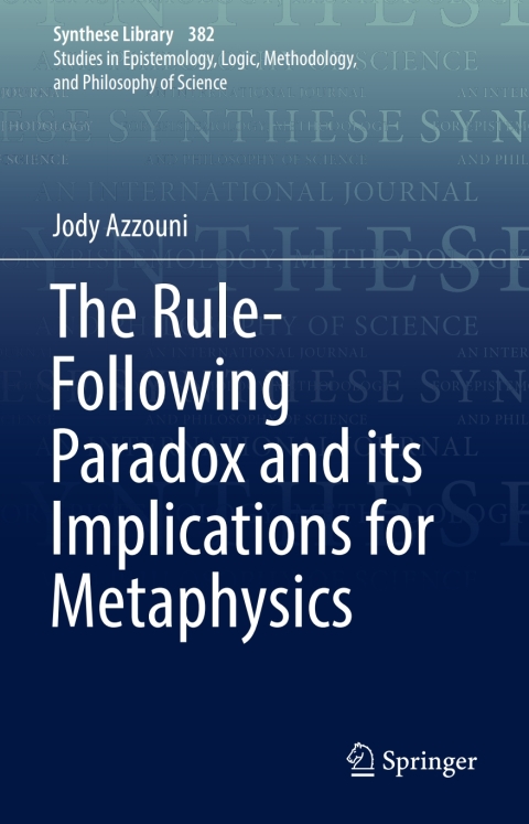 Cover image for book The Rule-Following Paradox and its Implications for Metaphysics