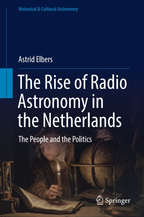 Cover image for book The Rise of Radio Astronomy in the Netherlands