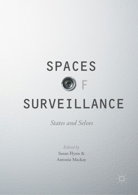 Cover image for book Spaces of Surveillance