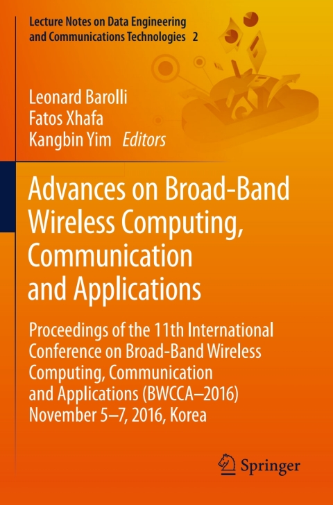 Cover image for book Advances on Broad-Band Wireless Computing, Communication and Applications