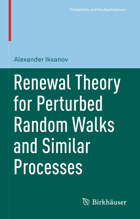 Cover image for book Renewal Theory for Perturbed Random Walks and Similar Processes