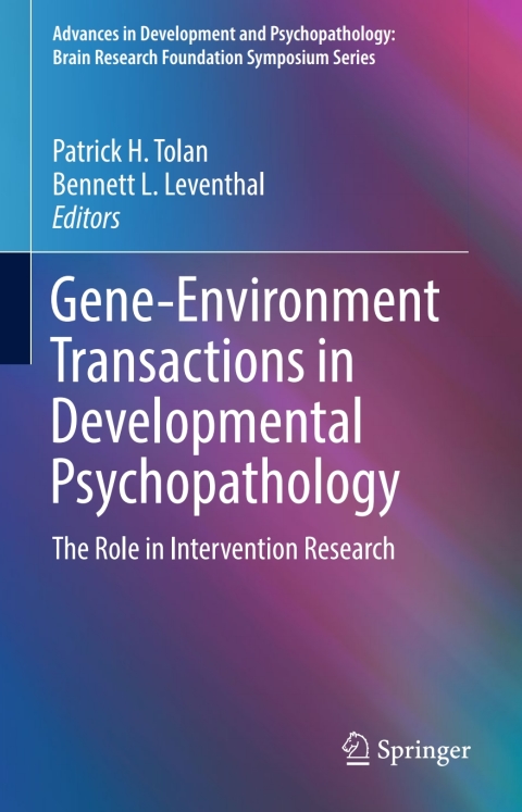 Gene-Environment Transactions in Developmental Psychopathology 