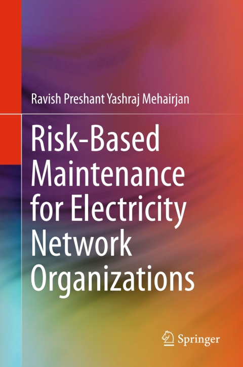 Cover image for book Risk-Based Maintenance for Electricity Network Organizations