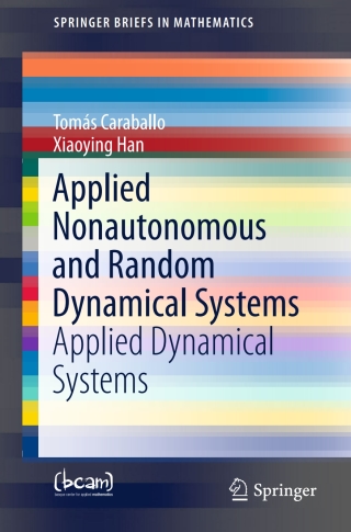 Applied Nonautonomous and Random Dynamical Systems