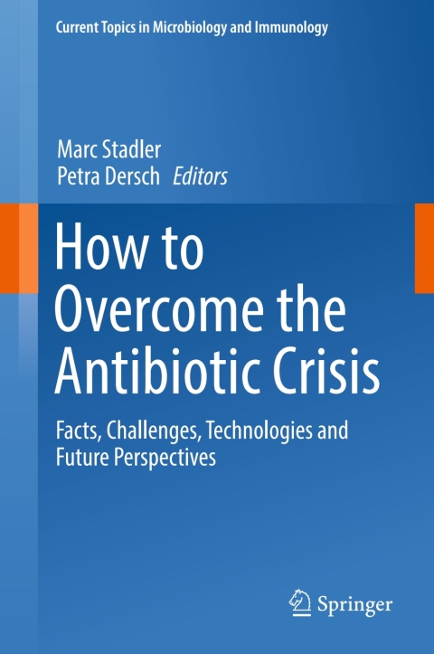 Cover image for book How to Overcome the Antibiotic Crisis