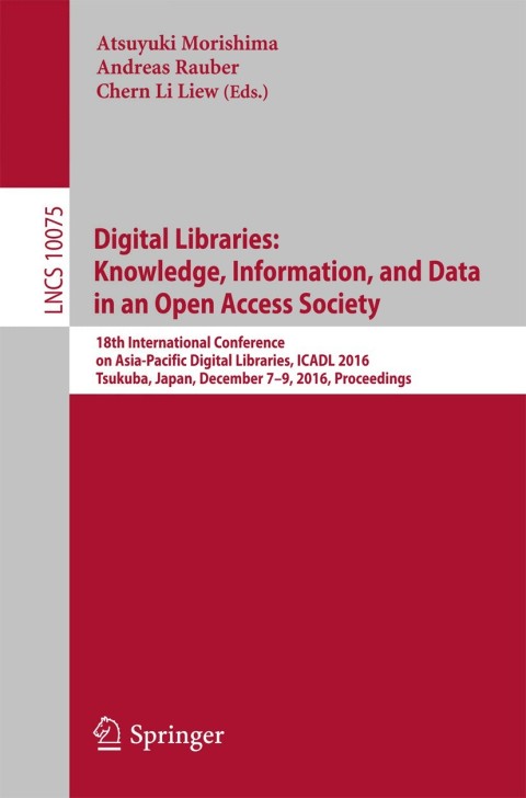 Cover image for book Digital Libraries: Knowledge, Information, and Data in an Open Access Society