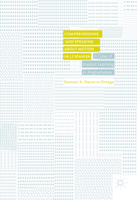 Cover image for book Comprehending and Speaking about Motion in L2 Spanish