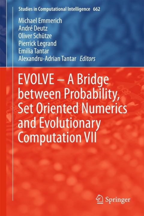 Cover image for book EVOLVE – A Bridge between Probability, Set Oriented Numerics and Evolutionary Computation VII