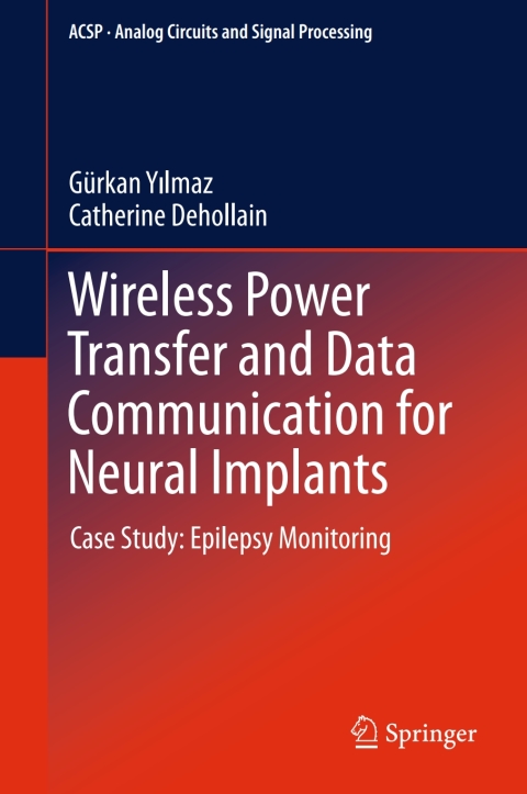 Cover image for book Wireless Power Transfer and Data Communication for Neural Implants