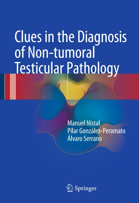 Cover image for book Clues in the Diagnosis of Non-tumoral Testicular Pathology