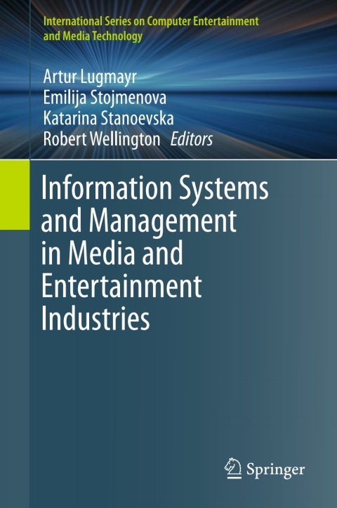 Cover image for book Information Systems and Management in Media and Entertainment Industries