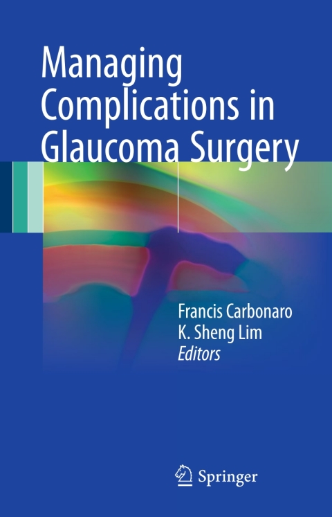 Cover image for book Managing Complications in Glaucoma Surgery