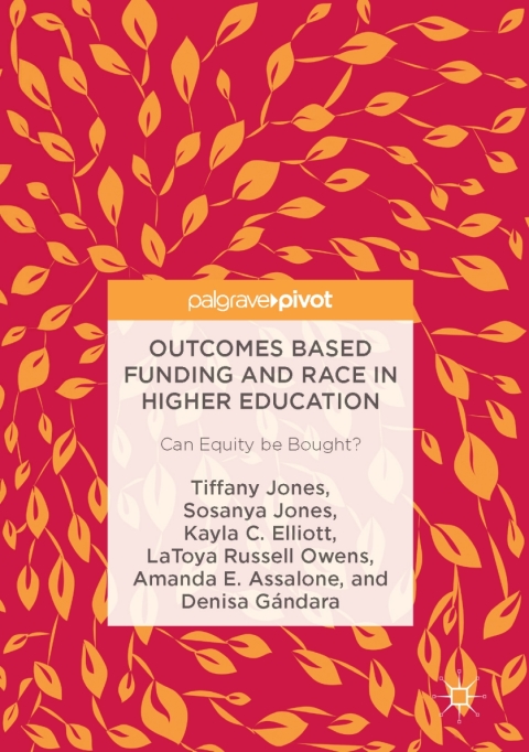 Outcomes Based Funding and Race in Higher Education 