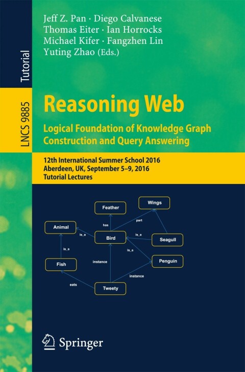 Cover image for book Reasoning Web: Logical Foundation of Knowledge Graph Construction and Query Answering