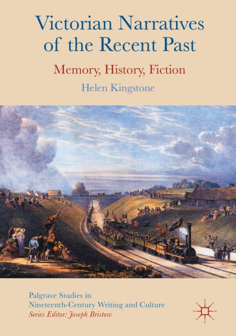 Cover image for book Victorian Narratives of the Recent Past