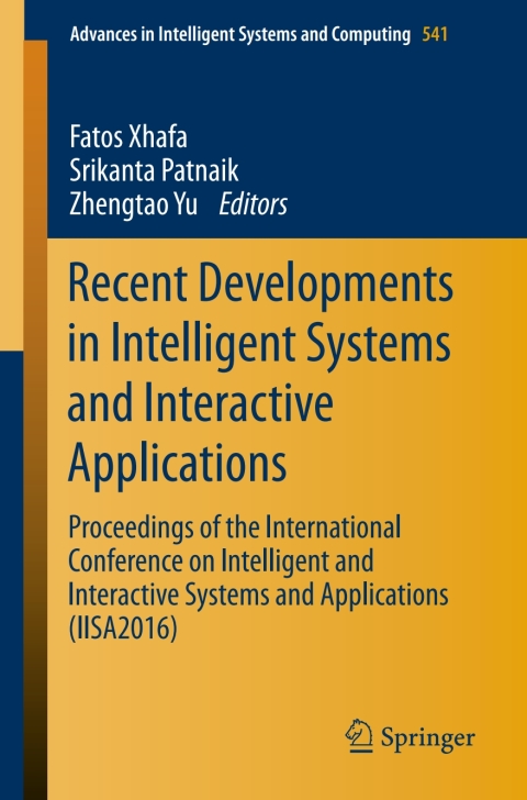 Recent Developments in Intelligent Systems and Interactive Applications 