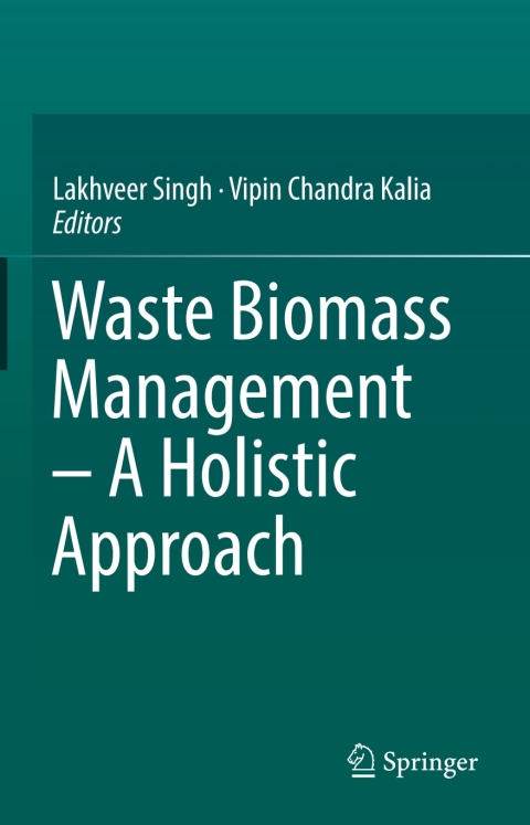 Cover image for book Waste Biomass Management – A Holistic Approach