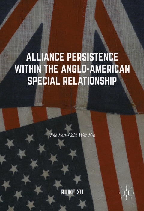 Cover image for book Alliance Persistence within the Anglo-American Special Relationship